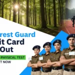 CG Forest Guard Admit Card 2025 Out